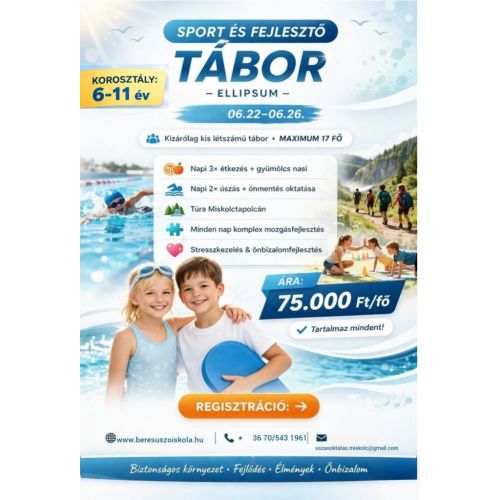 Miskolc, NYÁRI TÁBOR Ellipsum 2026.06.22-06.26. 75.000ft (létszám 17 fő)